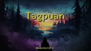 TAGPUAN by : Sean Oquendo