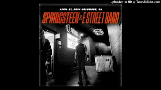 Streets of Fire - Bruce Springsteen & The E Street Band - Live - 4/21/24 - Columbus, OH - HQ Audio