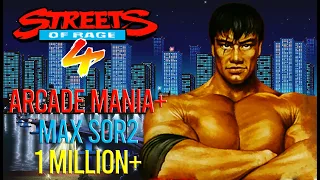 Streets Of Rage 4 - 1 Million+ Max SOR2 Arcade Mania+ V7 (1.036.559)