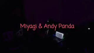 Miyagi & Andy Panda - Snippet [10 минутная версия]