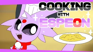 [HttE/Eeveelutions] Cooking With Espeon! [Short Animation]