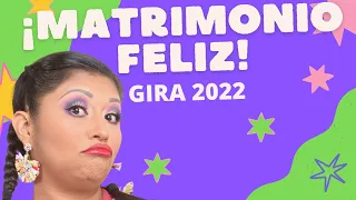 Consejos matrimoniales para hombres y mujeres — GIRA 2022 #Comedia