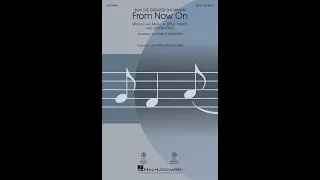 From Now On (from The Greatest Showman) (SATB Choir) - Arranged by Roger Emerson