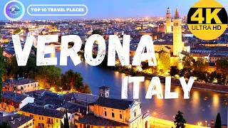 Verona, Italy's Amazing Places in 4K- ULTRA HD Cinematic Sound [ Heaven of Earth (60 FPS)]