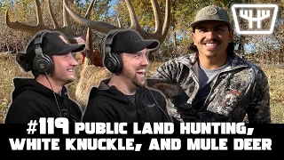 Public Land Hunting, White Knuckle, and Mule Deer w/ Lucas Cayko | HUNTR Podcast #119