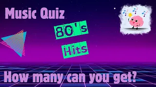 80’s Hits Everyone Should Know - Can you guess them all?