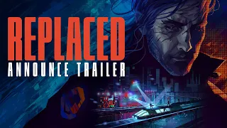 REPLACED | Announce Trailer | Coming 2022