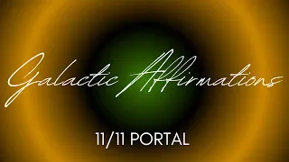 11/11 PORTAL 2023 - ACTIVATE YOUR AWAKENING! #1111 #portal #affirmations #manifestation