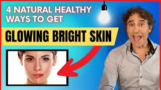 4 HEALTHY NATURAL WAYS To BEAUTIFUL GLOWING Skin