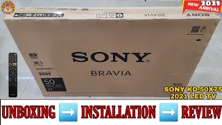 SONY KD-50X75 2021 || 50 inch 4K ANDROID LED TV UNBOXING AND REVIEW || COMPLETE DEMO & INSTALLATION