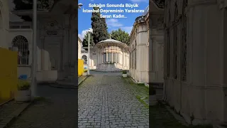 Sokağın Sonunda Büyük İstanbul Depreminin Yaralarını Saran Kadın..