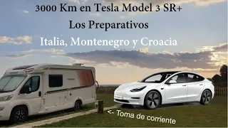 3000 Km En Model 3. Los Preparativos