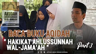 BACA BUKU AQIDAH: "HAKIKAT AHLUSSUNNAH WAL-JAMA'AH"|Kajian Akidah Ahlussunnah Wal Jama'ah | Part 3