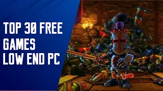 Top 30 Free Games for Potato & Low-End PC