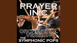 Prayer in C (Orchestral Version)