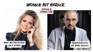 #42 Kriminalbiologe Dr. Mark Benecke | Women Hit Harder – The Female Power Podcast