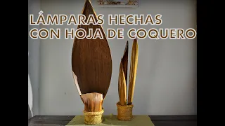 Como hacer una Lámpara con la hoja de Coquero🌴 / luminária feita com folha de coqueiro