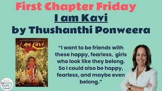 First Chapter Friday | I am Kavi by Thushanthi Ponweera  | Middle School ELA