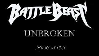 Battle Beast - Unbroken - 2019 - Lyric Video