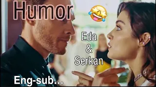 Eda & serkan || humor || eng sub || (100 aboneye özel) ☻︎☻︎☻︎