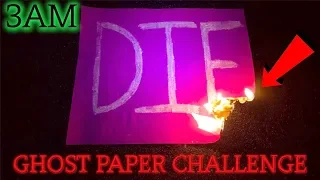 (SCARY) BREAKING ALL THE RULES OF THE GHOST PAPER CHALLENGE AT 3AM (GONE WRONG)