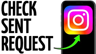 CHECK SENT FRIEND REQUESTS ON INSTAGRAM!