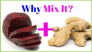 Benefits of drinking Ginger mixed beetroot juice in the morning