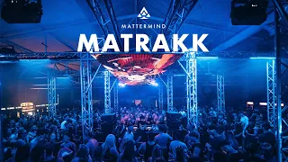 Matrakk @ MATTERMIND - Essigfabrik 26.08.23