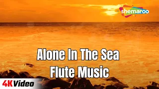 Alone In The Sea Flute Music | Meditation Music | Shemaroo Life & Living