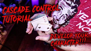 X's Cascade Control Tutorial and 5 Tips to create your performance style.