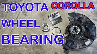 How to replaced Toyota Corolla Wheel Bearing