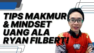 Tips Makmur Keuangan ala Ryan Filbert