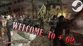 RE4 UHD- WELCOME TO +62 MOD  #1