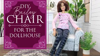 DIY Bailey Chair for the Dollhouse - Barbie Chair - Barbie Furniture