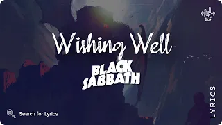 Black Sabbath - Wishing Well (Lyrics video for Desktop)
