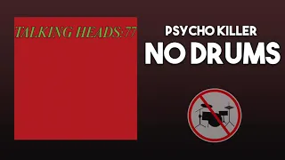 Psycho Killer - Talking Heads DRUMLESS (NO DRUMS)