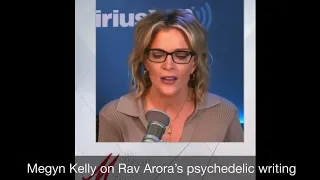 Megyn Kelly on Rav Arora and his psychedelic writing: “He’s very provocative”