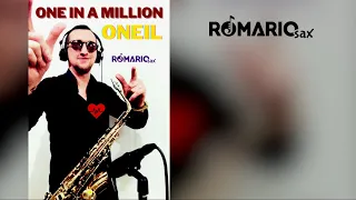 Oneil - In a Million (Romario Sax cover)
