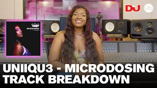 UNIIQU3 Breaks Down Her Track 'Microdosing' | Masterclass