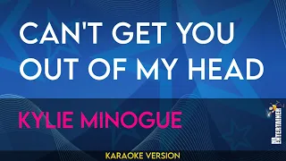 Can't Get You Out Of My Head - Kylie Minogue (KARAOKE)