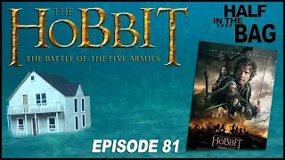 Half in the Bag Episode 81: The Hobbit - The Battle of the Five Armies