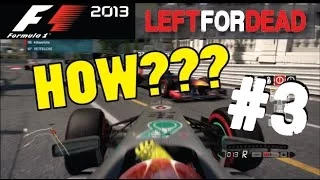 F1 2013 | CRAZY Monaco Sprint - LEFT FOR DEAD #3, PS3 Online Gameplay