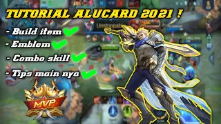 CARA PAKAI ALUCARD 2021  ! TUTORIAL ALUCARD! BUILD ITEM ALUCARD TERSAKIT ! MOBILE LEGENDS