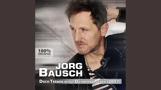 Doch Tränen wirst Du niemals sehen (2017)