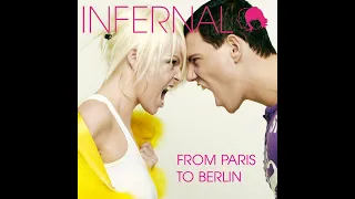 Infernal - From  Paris To Berlin (Extended mix)