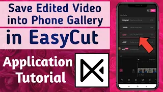 How to Save Your Edited video into phone gallery in EasyCut App