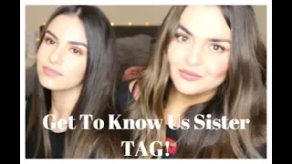 Get To Know Us Sister TAG! ~TheSparkleicious