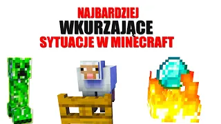 14 NAJBARDZIEJ WKURZAJĄCYCH SYTUACJI W MINECRAFCIE