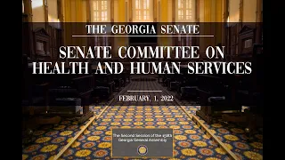 Senate Committee on Health and Human Services - 2/1/2022