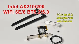 Install Intel AX210 WiFi6E BT5.2 PCIe to M.2 adapter card kit[ENG]